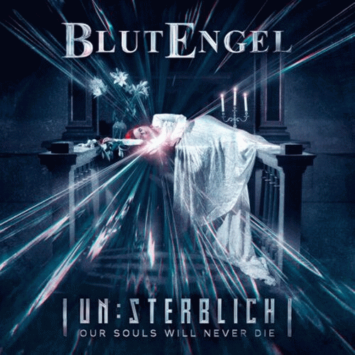 BlutEngel : Un:sterblich - Our Souls Will Never Die